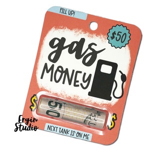 Gas Money - Funny Gas Money Card | College Student Gift | Gift Card Holder | Cash Card