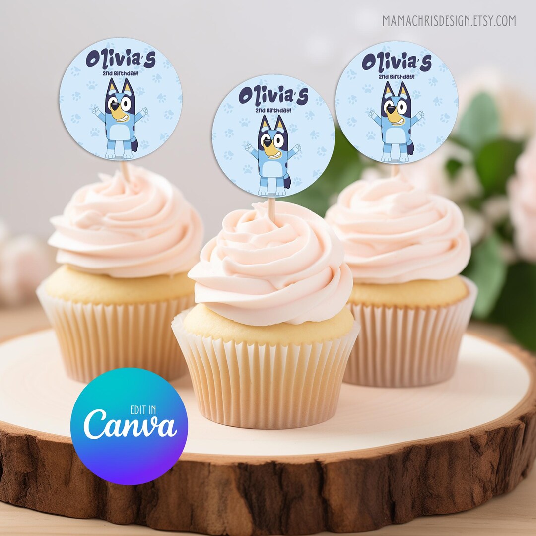 Bluey Cupcake Topper, Printable Cupcake Topper, Editable Template ...