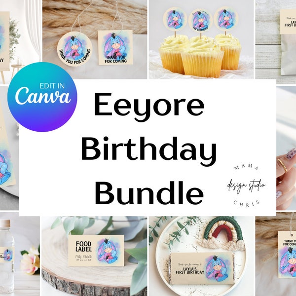 Eeyore Birthday Bundle | Printable Birthday Bundle | Editable Templates | Instant Download | DIY Party Decor 009