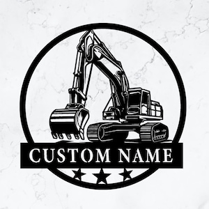 Custom Excavator Metal Wall Sign - Excavator Metal Wall Art - Backhoe Metal Decor - Business Gift - Man Cave - Father&#39;s Day Gift - 8-24 Inch