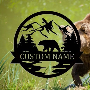 Custom Bear Metal Sign Wall Art, Custom Bear Lover Sign, Home Decor, Bear Lover Gift, Bear and Cabin Wall Outdoor Sign, Housewarming Gift