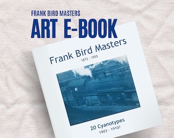 E-book de arte: 20 cianótipos de Frank Bird Masters, American Railroads no início de 1900