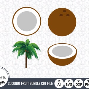 May include: A digital illustration of a coconut fruit bundle cut file. The image shows a whole coconut, a half coconut, and a coconut palm tree. The file is available in AI, SVG, DXF, PNG, and EPS formats.