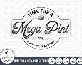 Pliki SVG „Czas na mega kufel” | Pliki do cięcia „Czas na mega kufel” | Pliki wektorowe Johnny'ego Deppa | Grafika wektorowa Johnny'ego Deppa | Grafika wektorowa Johnny'ego Deppa