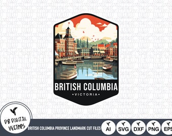 British Columbia Province Landmark SVG Files | British Columbia Capital Cut Files | Victoria Capital | Canada Territories | Victoria Art