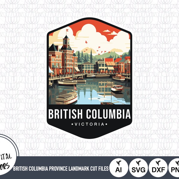 British Columbia Province Landmark SVG Files | British Columbia Capital Cut Files | Victoria Capital | Canada Territories | Victoria Art