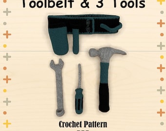 Crochet Pattern – Play Tool Set | Toolbelt With Hammer, Spanner & Screwdriver