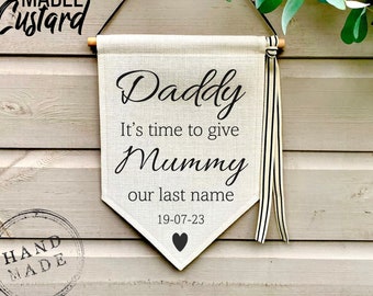 Personalised wedding sign | Daddy Here Comes Mummy | Page Boy Sign | Mummy Last Name Wedding Sign | Flower Girl Sign