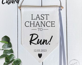 Last Chance To Run Wedding Sign | Personalised Last Chance To Run Sign | Page Boy Wedding Sign | Last Chance To Run | Wedding Flag