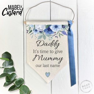 Personalised wedding sign | Daddy Here Comes Mummy | Page Boy Sign | Mummy Last Name Wedding Sign | Flower Girl Sign