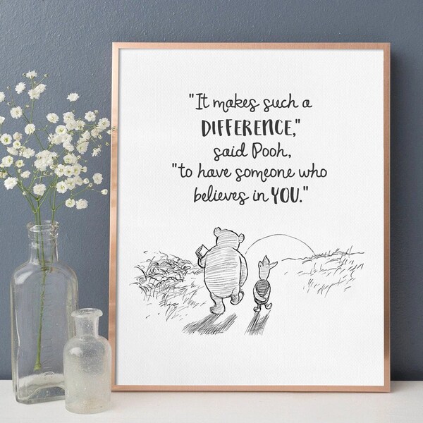 Winnie the Pooh Vintage Decor, Winnie The Pooh Quote, It makes such a difference, Vinnie the Pooh and Piglet,  A. A. Milne Quote Print