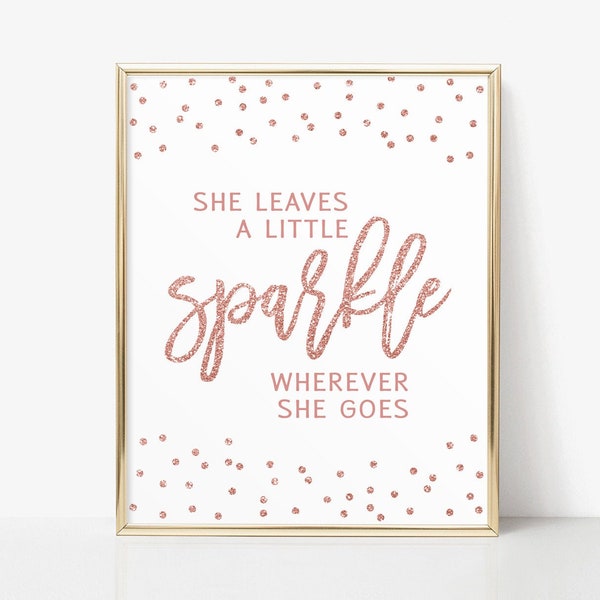 Rose Gold Print, Glamour Decor, She leaves a little sparkle, Fashion Wall Art, Inspirational Quote, Motivational Gift Printable, Faux Foil