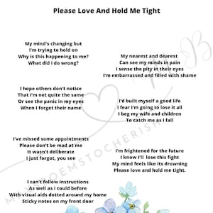 Dementia/Alzheimer&#39;s Poem - Please Love And Hold Me Tight - a poem written from the heart - Digital Print