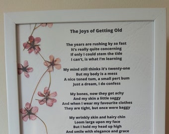 Humorous Poem/Print- Getting Old/Funny Poem/Ageing/Inspirational/Celebration - A4 Unframed Print