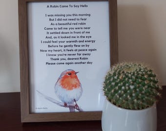 A Robin Came To Say Hello Poem - Grief/Loss/Mourning/Remembering/Memorial/Christmas Gift/Gift for her/Gift for him/A5 - Unframed