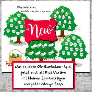 May include: A colorful game board with four trees, each with different fruits and numbers on them. The trees are green with brown trunks. The fruits are red apples, green pears, yellow apples, and red cherries. The numbers are written in black. The game board is titled "Obstk&ouml;rbchen" and has the text "w&uuml;rfeln - ernten - sparen" below the title. The text "New" is written in red on a white background. The text "Das beliebte Obstk&ouml;rbchen-Spiel jetzt auch als Kids Version mit kleinen Sparbetr&auml;gen und jeder Menge Spa&szlig;" is written in red on a white background.