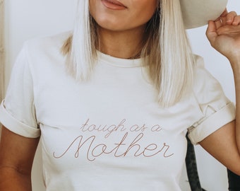 Tough as a Mother Unisex T-Shirt, Mom Graphic Tee, Mutter T-Shirt, Retro Mom Tee, Geschenk für Mama, Mom Life Shirt, Mama Geschenk, Tough Mama Shirt, Fun