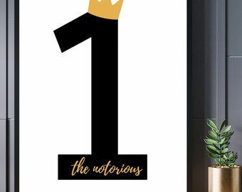 The Notorious One sign,Big One, Hip hop birthday party theme, Notorious ONE decor, Big one first birthday, Rap lyric printable, DIGITAL FILE