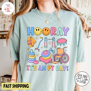 Camiseta de fisioterapia "Hurra, es un día de fisioterapia", divertida camiseta de fisioterapeuta, para el personal de la clínica de fisioterapia, para el equipo de rehabilitación, regalo para enfermeras