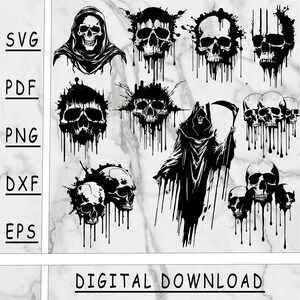 May include: A digital download set of 10 black and white SVG files featuring various skull and reaper designs. The skulls are dripping with black paint and have a spooky, gothic aesthetic.