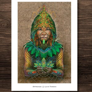 Offering – Psychedelic Poster Print by Luis Tamani – Visionary Shamanic Art