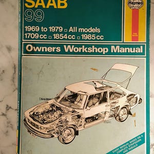 Saab 99 1969 - 1979 Haynes Owners Workshop Manual