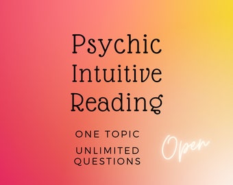 Psychic Intuitive Reading, 24-48 hours, email reading, Unlimited questions, One topic unlimited psychic reading, fast, follow-up questions.