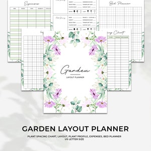 May include: Printable garden planner with a floral design. The planner includes sections for expenses, plant profiles, a bed planner, and a plant spacing chart. The text "Garden Layout Planner" is at the bottom of the page.