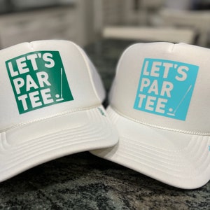 Let&#39;s Par-tee Hat | Golf party hats | Golf themed party | Bar Golf Attire | Golf trucker hats