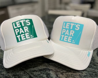 Let&#39;s Par-tee Hat | Golf party hats | Golf themed party | Bar Golf Attire | Golf trucker hats