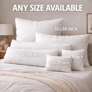 May include: A selection of white pillows in different shapes and sizes are arranged on a bed. Pillows are labelled with dimensions such as 81x97 cm, 30x117 cm, 41x41 cm, and 30x51 cm. The text "ANY SIZE AVAILABLE" is visible.