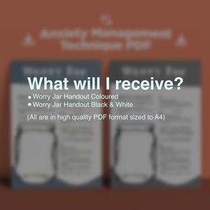May include: A digital download of two printable worry jar handouts in PDF format. The handouts are available in both color and black and white versions. The text on the image reads "What will I receive?" and lists the two handouts. The text also states that the handouts are in high quality PDF format sized to A4.