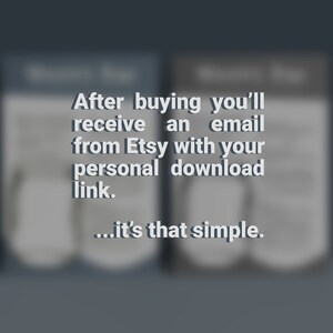 May include: Text on a white background that reads: "After buying you'll receive an email from Etsy with your personal download link...it's that simple."