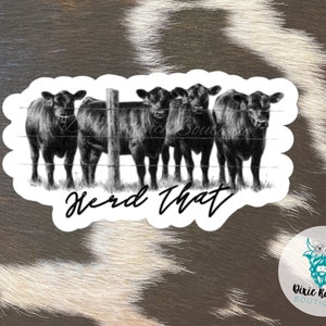 Herd That Cattle Western Cowboy Decal Sticker