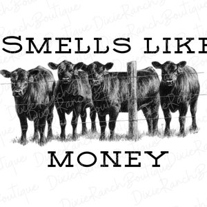 Riecht nach Geld, Rinder PNG Digital Download File, Sublimationstransfer