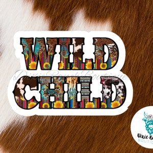 Wild Child Western Decal Sticker // Cowgirl Sticker