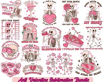 Anti Valentine Sublimation Bundle, Valentine Png Bundle, Valentine Skeleton Png Bundle, Valentine's Day Png, Valentine's Day, Valentine Gift