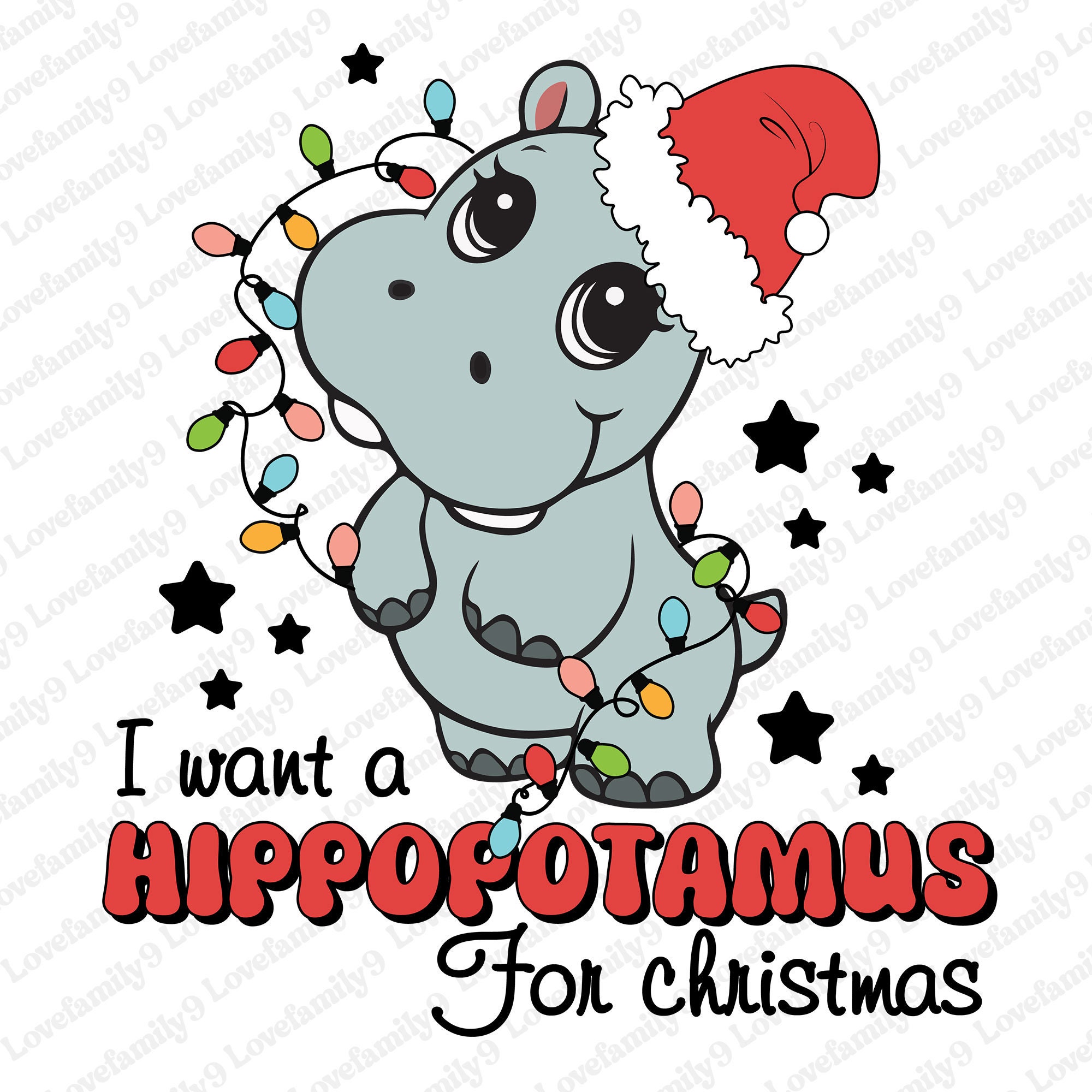 I Want a Hippopotamus for Christmas Png, Christmas Hippo Png, Christmas Sublimation Digital