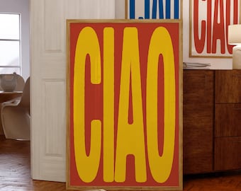 Ciao Typography Poster - Red Yellow Italian Trendy Wall Art for Entryway (Digital Download)