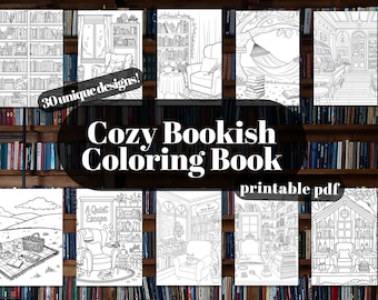 May include: A printable PDF coloring book titled "Cozy Bookish Coloring Book" with 30 unique designs. The cover features various line art illustrations of cozy reading scenes, including bookshelves, armchairs, and outdoor settings.