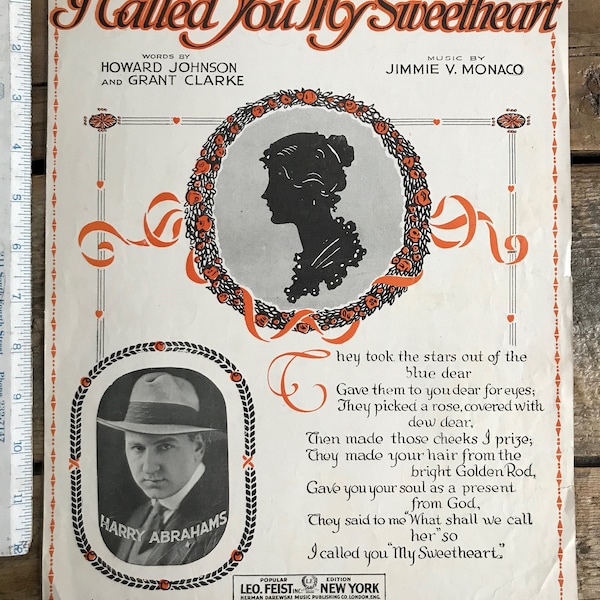 Original antique (1917) sheet music "I Called You My Sweetheart" by Howard Johnson & Grant Clarke music by Jimmie Monaco; Leo Feist Inc. NYC