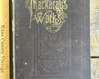 Illustrated antique 1890s &quot;Works of William Makepeace Thackeray&quot; v. 3; Pendennis, Roundabout Papers, Lovel the Widower; complete, affordable