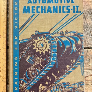VERY cool WWII book - Training for Victory series (1943) "Automotive Mechanics - II" by Clarence G. Barger; tank on cover, well-illustrated!