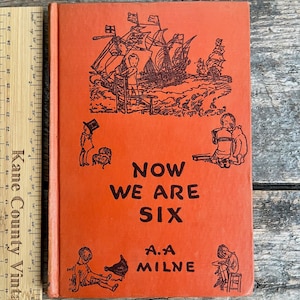 Bonne impression 1945 « Now We Are Six » par A. A. Milne ; livre classique pour enfants ; poésie avec quelques apparitions de Winnie l'ourson ; illustré par Shepard