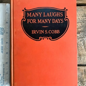 Antique (1925) humor book &quot;Many Laughs for Many Days&quot; by Irvin S. Cobb; 365 favorite stories by NY columnist; marriage, kids, drinking etc.