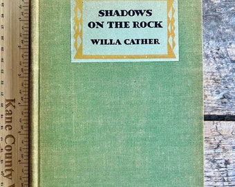 Zweiter Druck vor Veröffentlichung vintage (1931) "Shadows on the Rock" von Willa Cather; tolles Interieur; Historisches Roman Set 17.Jh. Kanada