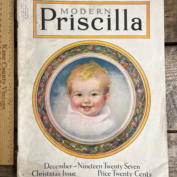 Fabulous Annie Benson Müller cover of a cute baby! Antique Christmas issue "Modern Priscilla" December 1927 homemaking needlework crafts ads