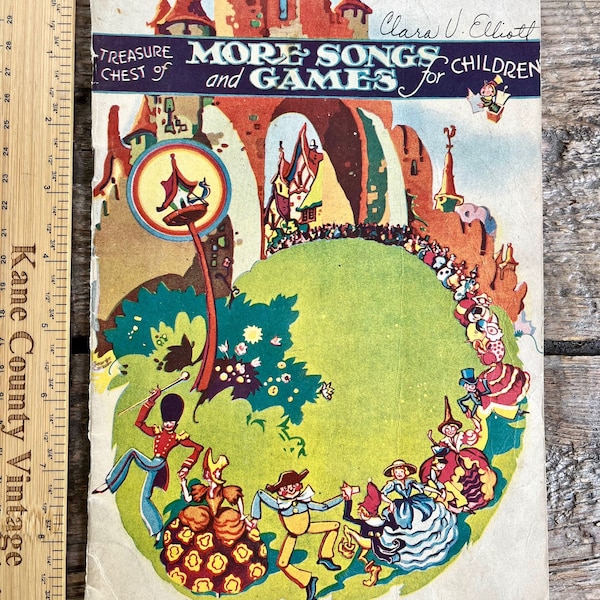 Vintage (1940) "Treasure Chest of More Songs and Games for Children" several dozen easy tunes; illustrated; very affordable unique gift!