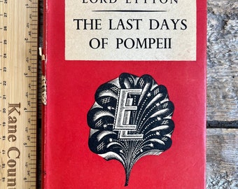 Schöne Vintage 1951 Kopie von "The Last Days of Pompeii" von Lord Lytton; historische Belletristik; Jedermanns Bibliothek #80 in rotem Version 4 Schutzumschlag