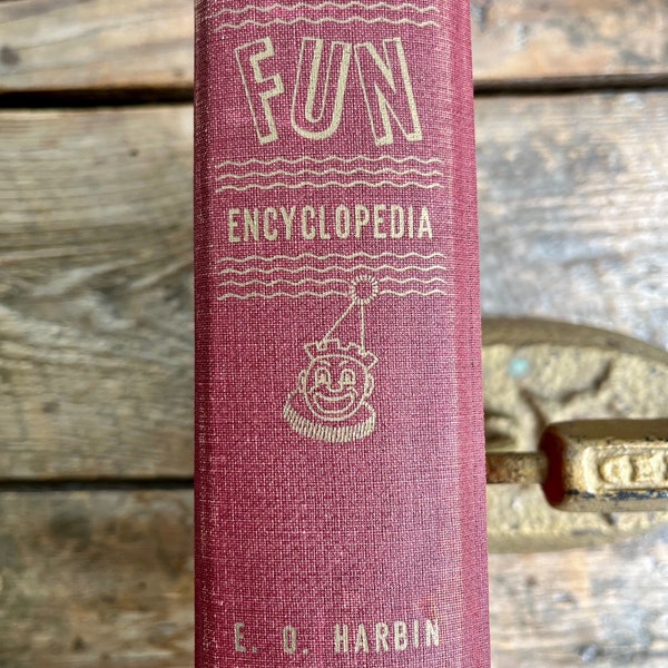 Vintage party planning book (1940) "The Fun Encyclopedia" recreation for clubs schools churches and at home leisure magic music sports games